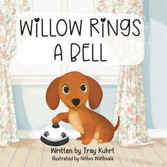 Willow Rings a Bell- Hardcover Signed by Tray & Willow